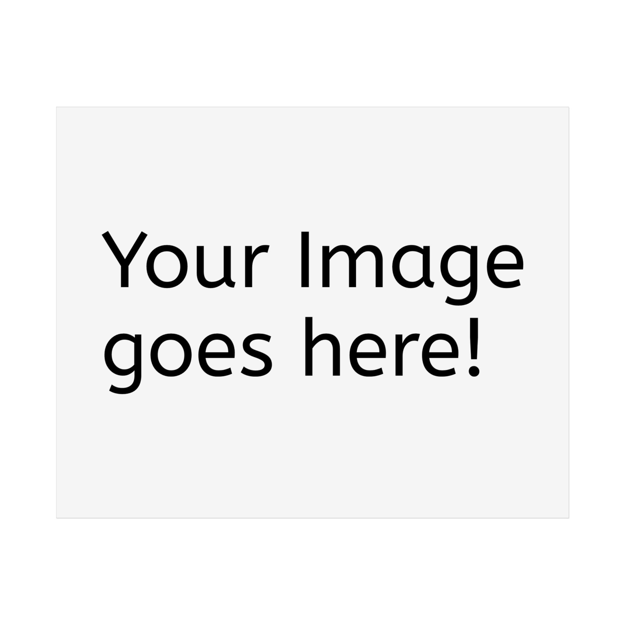 Custom Photo Poster - Unframed Personalized Wall Art